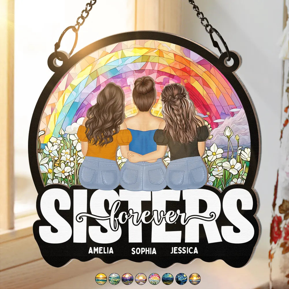 Gift For Sisters, Gift For Bestie, Gift For Sibling - Bestie Sisters Forever Loving - Personalized Window Hanging Suncatcher Ornament
