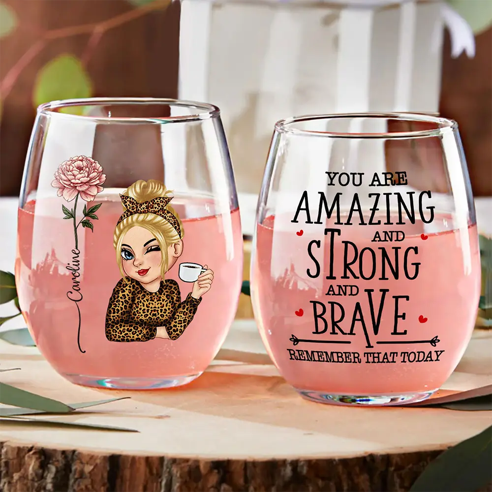 Gift For Yourself, Gift For Women - Birth Flower You Are Amazing And Strong - Personalized Stemless Wine Glass