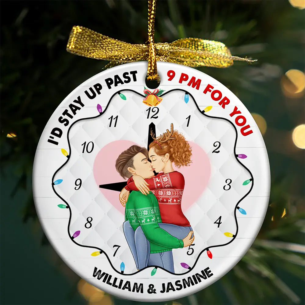 Gift For Couples - Christmas Couple I'd Stay Up Past 9pm - Personalized Circle Ceramic Ornament