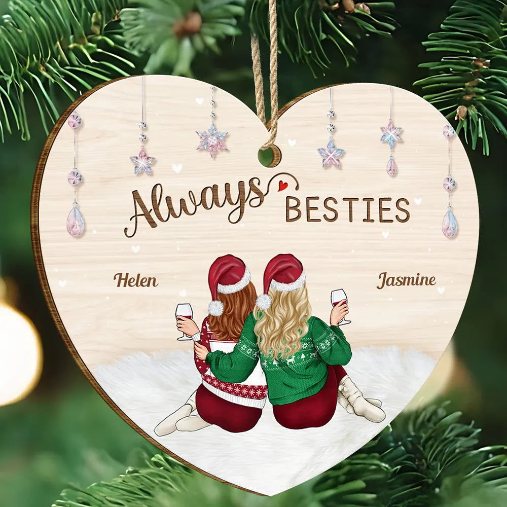 Christmas,Gift For Bestie,Gift For Sisters,Happy - Always Besties Christmas - Personalized Custom Shaped Wooden Ornament