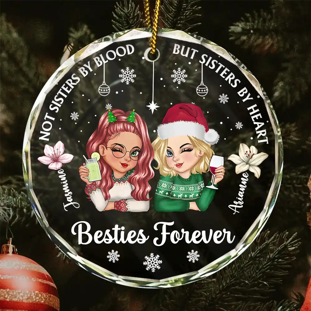 Gift For Bestie, Sisters - Birth Flower Not Sisters By Blood But Sisters By Heart - Personalized Circle Glass Ornament