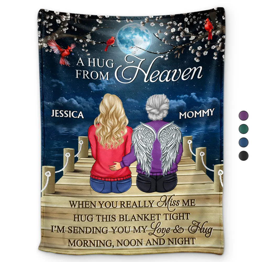 Memorial, Mother, Daughter - A Hug From Heaven When You Really Miss Me Memorial Back Sitting - Personalized Fleece Blanket, Sherpa Blanket