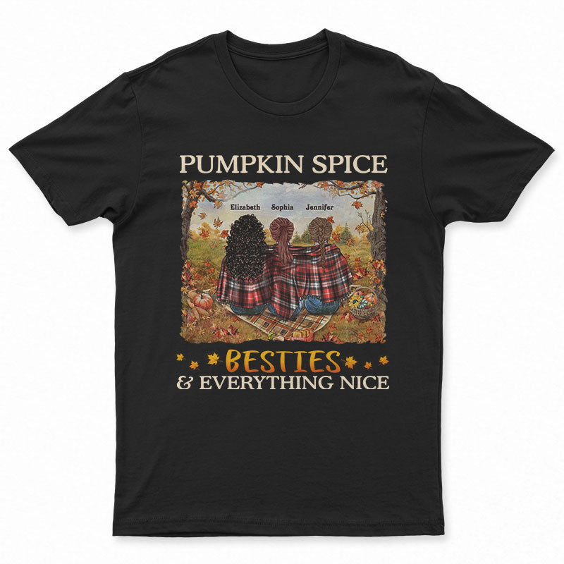 Autumn Flannel Best Friends Pumpkin Spice Best Friends & Everything Nice - Personalized Custom T Shirt