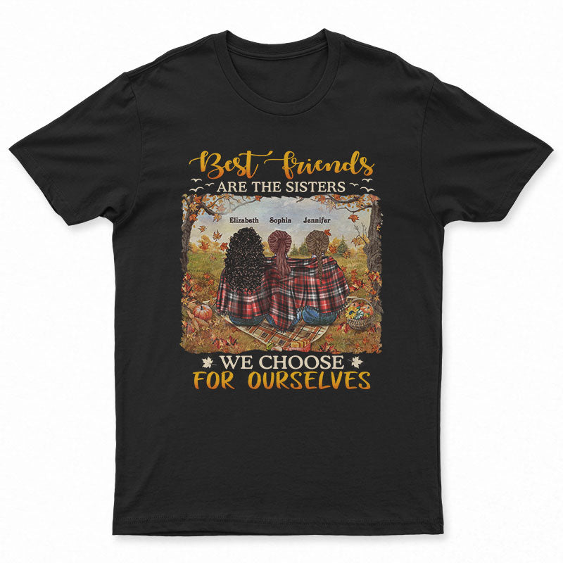 Autumn Flannel Best Friends Choose For Ourselves - Personalized Custom T Shirt