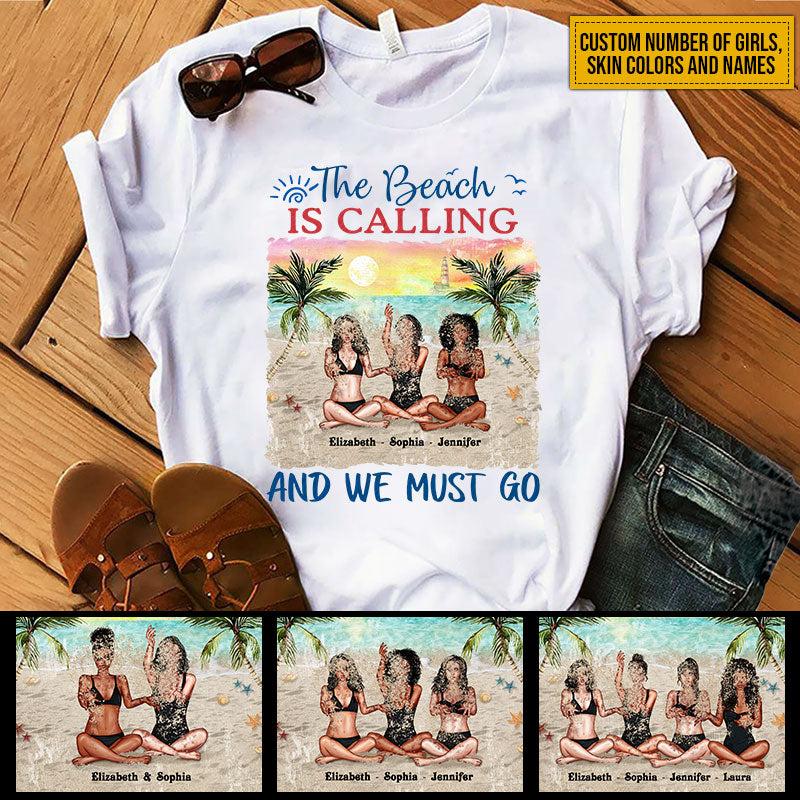 Beach Sandy Bestie The Beach Is Calling Custom T Shirt KV122 ELE216