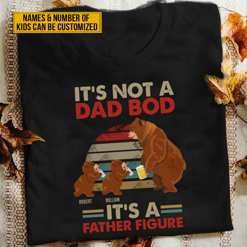 Personalized Bear Dad It's A Father Figure Custom T Shirt