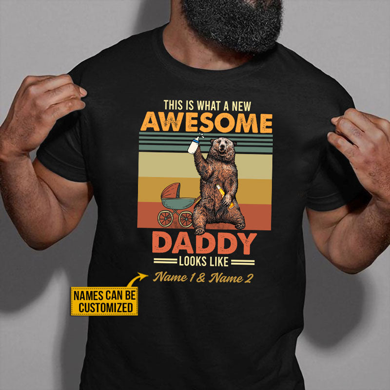 Personalized Bear This Is What A New Awesome Daddy Looks Like Custom T Shirt