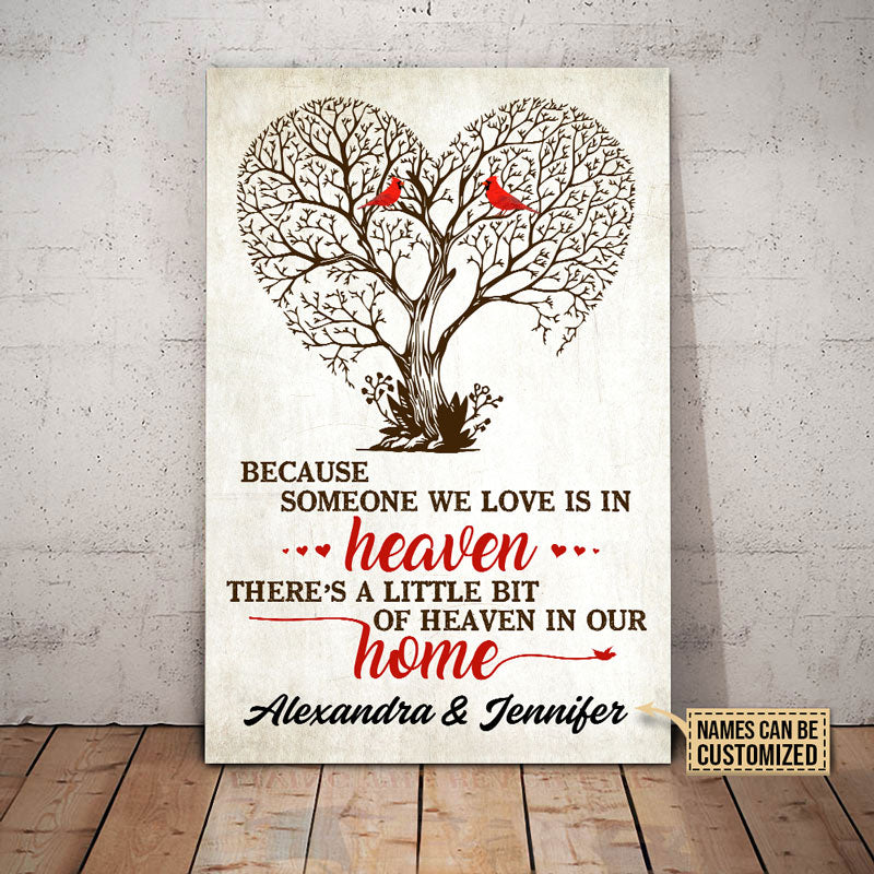 Personalized Cardinal Loss Of Loved Memorial Because Someone We Love Is In Heaven Custom Canvas