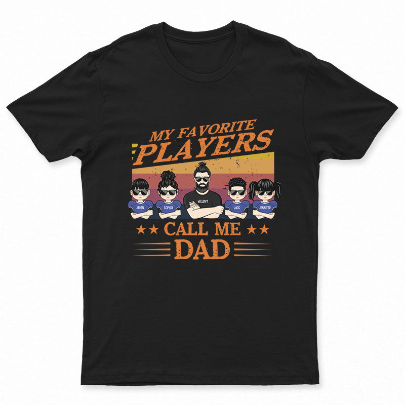 My Favorite Player Call Me Dad American Football - Gift For Dad - Personalized Custom T Shirt