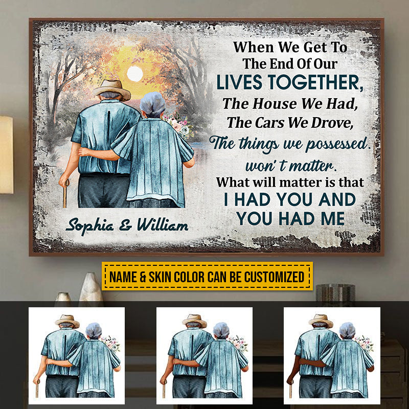 Family Old Couple Husband Wife When We Get Skin Custom Poster TN145 NAH004