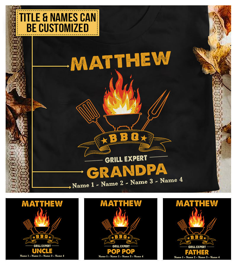 Personalized Dad Grandpa BBQ Grill Expert Custom T Shirt