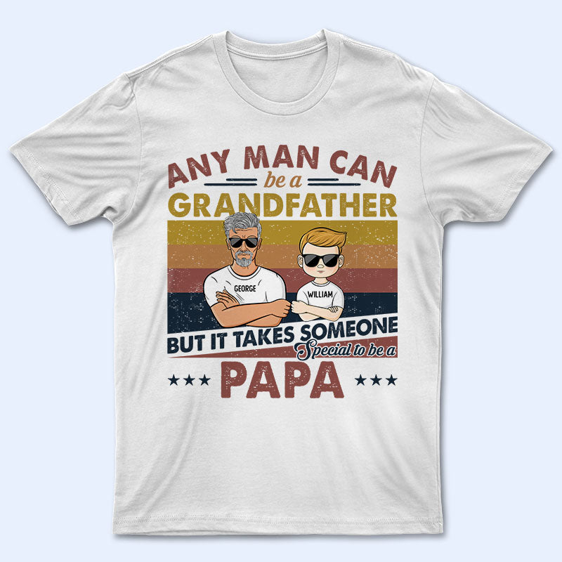 To Be A Papa - Gift For Grandfathers - Personalized Custom T Shirt