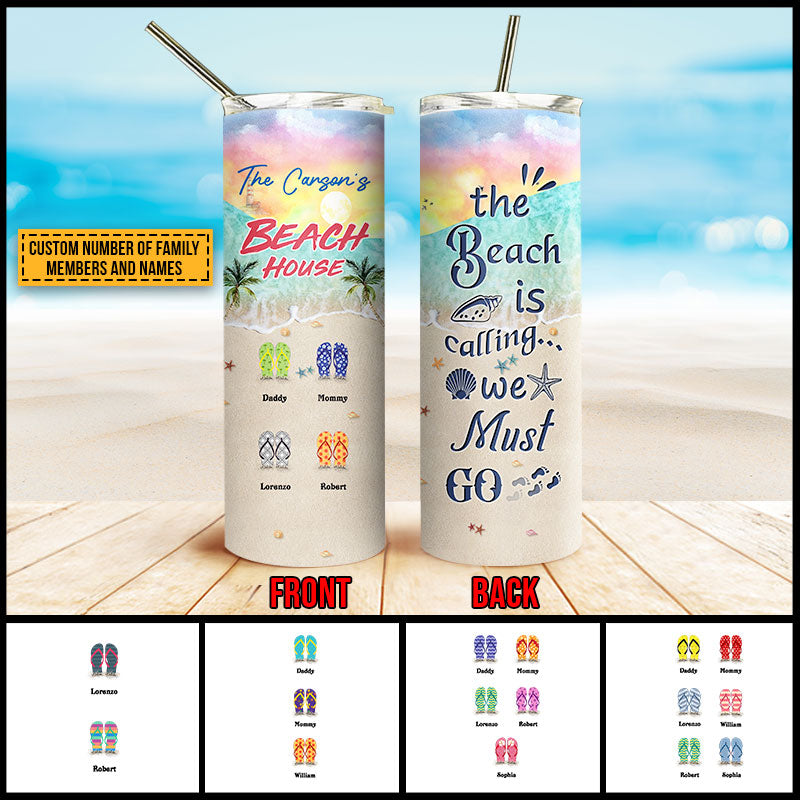 Personalized Beach Family Beach Is Calling Custom Skinny Tumbler VA113 ELE131