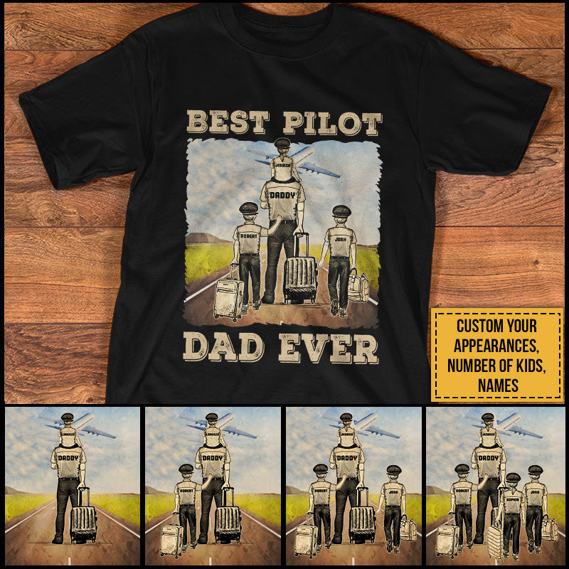 Personalized Pilot Dad Best Dad Ever Custom T Shirt AK045 ELE085