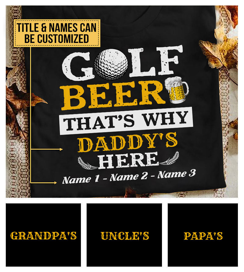 Personalized Dad Golf And Beer Custom T Shirt TR003 SAM006