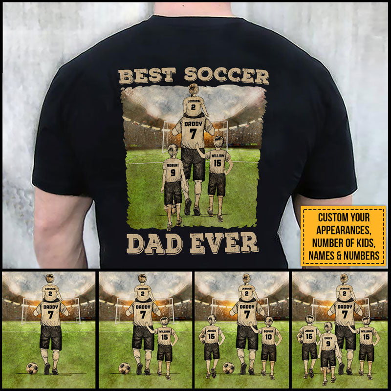 Personalized Soccer Dad Best Dad Ever Custom T Shirt AK036 ELE056