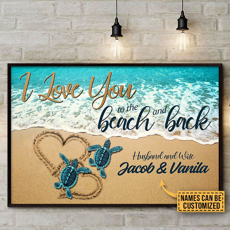 Personalized Sea Turtle Couple Love You To The Beach Custom Poster