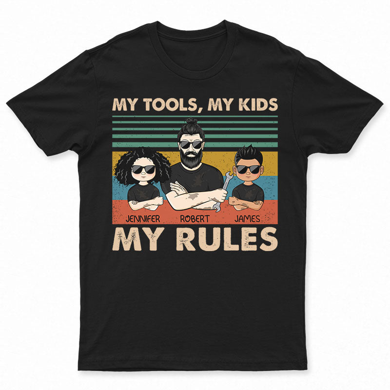 My Tools My Kids Garage Man - Gift For Dad Grandpa Uncle - Personalized Custom T Shirt