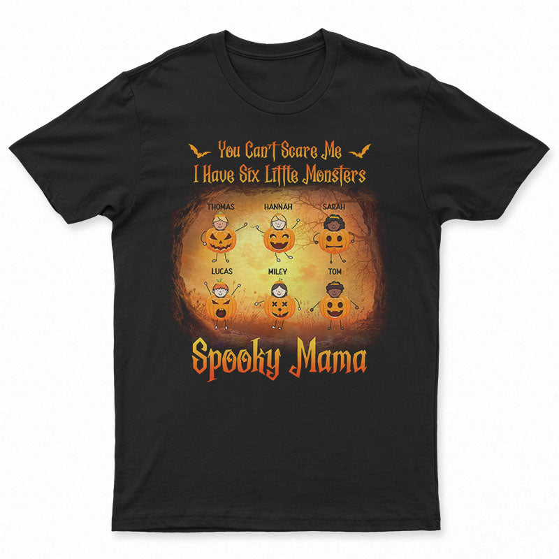 You Can't Scare Me Spooky Mama - Halloween Gift For Mom - Personalized Custom T Shirt