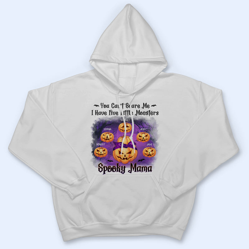 You Can't Scare Me Skull Pumpkin Mother Halloween Gift For Mom - Personalized Custom Hoodie